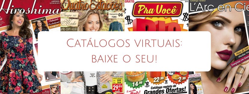 Catálogos online Hiroshima, Pra Você e Quatro Estações.