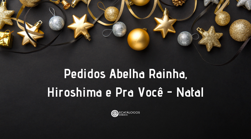 Abelha Rainha, Hiroshima e Pra Você